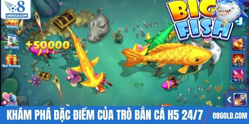 Khám phá đặc điểm của trò bắn cá H5 24/7