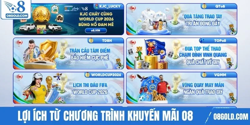 Những lợi ích từ chương trình khuyến mãi O8