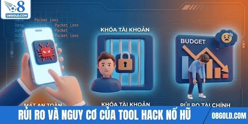 Những rủi ro và nguy cơ tiềm ẩn của tool hack nổ hũ